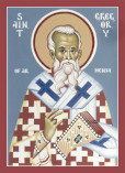 St Gregory the Enlightener, Bishop of Armenia.